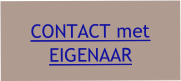 CONTACT met EIGENAAR
